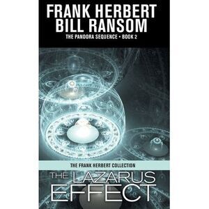The Lazarus Effect: Pandora Sequence Volume 2 -- Frank Herbert